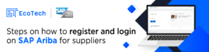 Steps on how to register and login on SAP Ariba for suppliers