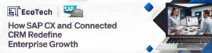 SAP customer experience and CRM  